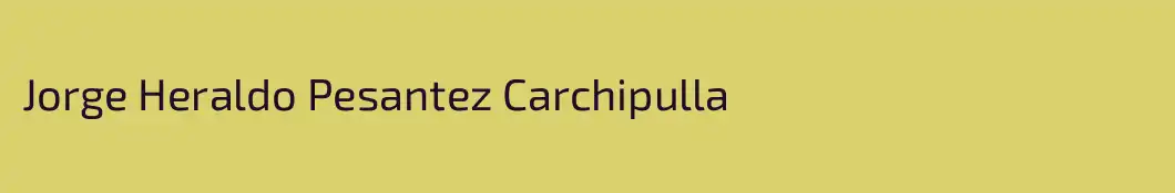 Jorge Heraldo Pesantez Carchipulla